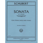 Schubert, Franz - Sonata in a minor (Arpeggione) For Bass and Piano Arranged by Sankey Published by International Music Company