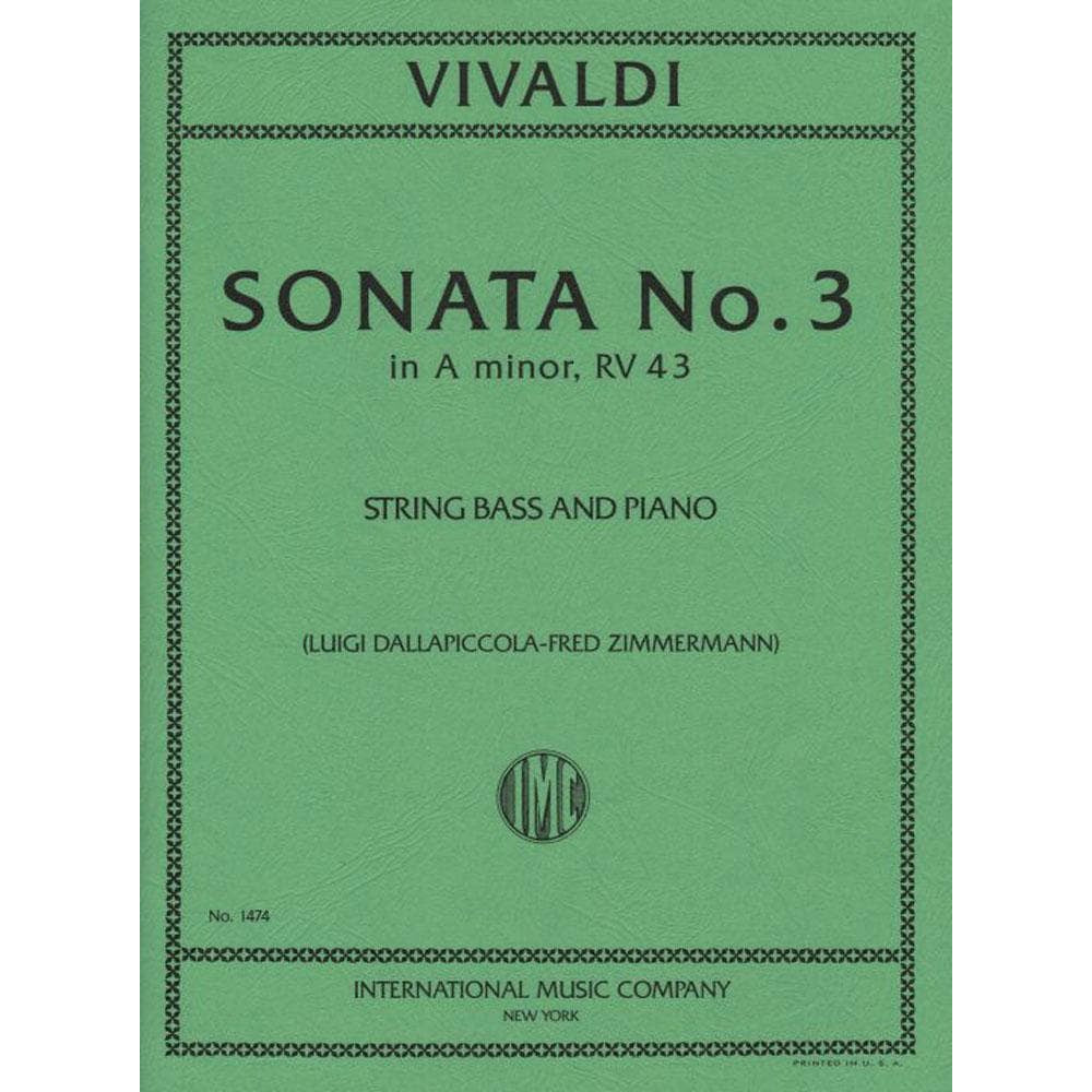 Vivaldi, Antonio - Sonata No 3 in a minor, RV 43 For Bass and Piano Edited by Zimmerman Published by International Music Company