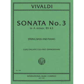 Vivaldi, Antonio - Sonata No 3 in a minor, RV 43 For Bass and Piano Edited by Zimmerman Published by International Music Company