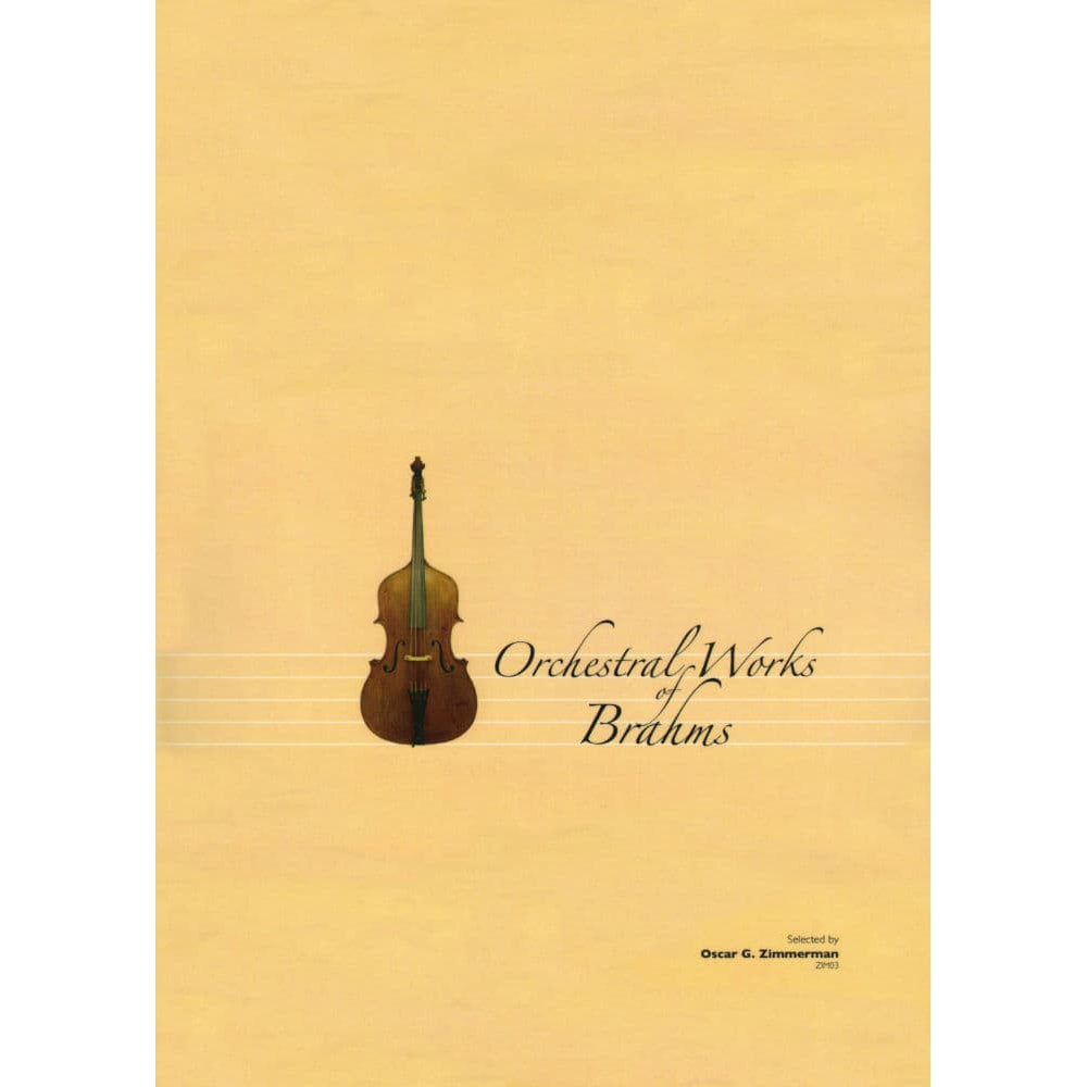 Zimmerman, Oscar - Orchestral Works of Brahms For Double Bass