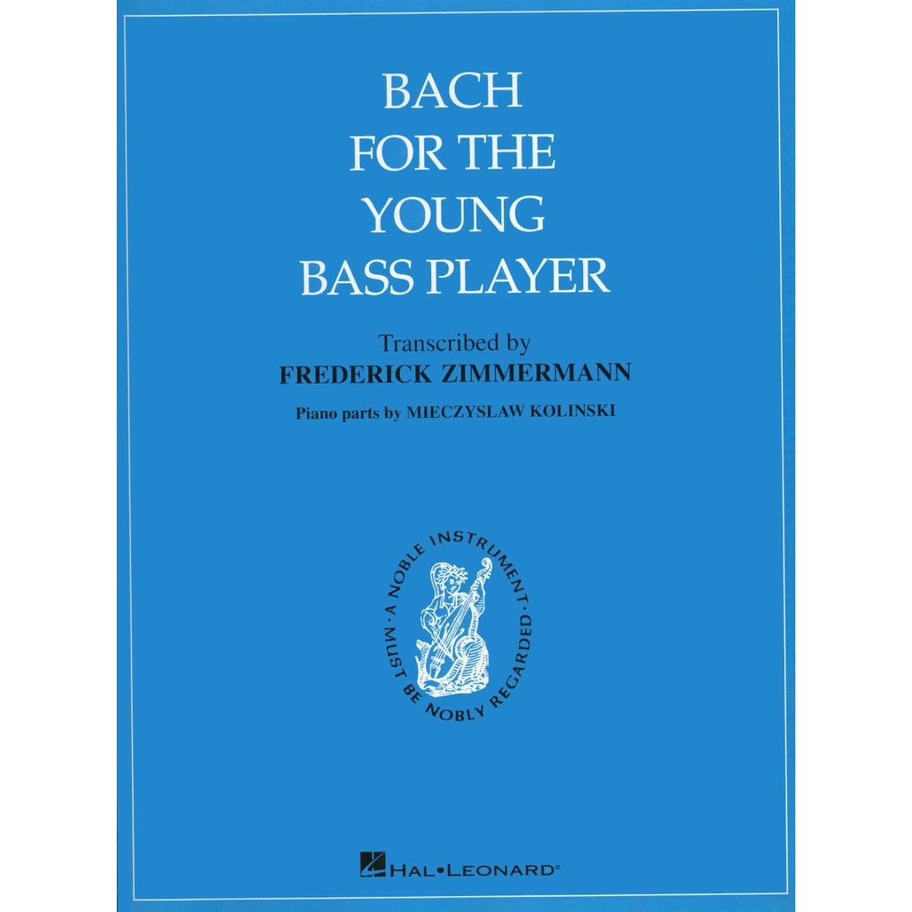 Bach for the Young Bass Player - Arranged by Zimmermann - Belwin/Mills Publication