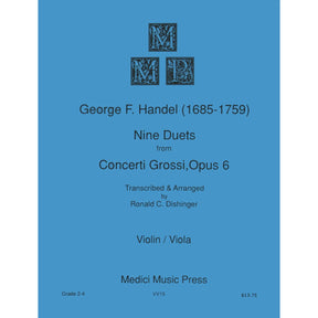 Handel, George Frideric - Nine Duets from Concerti Grossi, Op 6 - Violin and Viola - arranged by Ronald C Dishinger - Medici Music Press