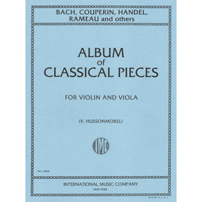 Album of Classical Pieces - Violin and Viola - edited by V Hussonmorel - International Music Co