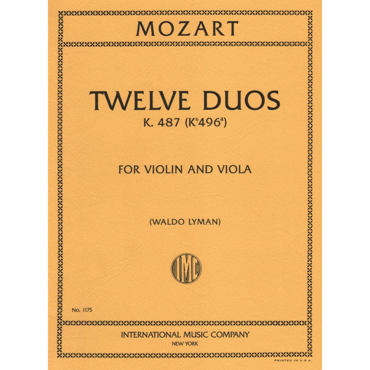 Mozart, WA - 12 Duets, K 487 - Violin and Viola - edited by Waldo Lyman - International Music Co