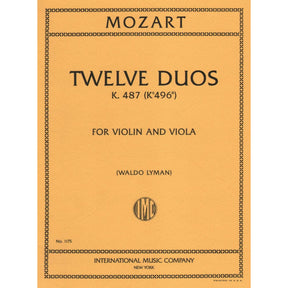 Mozart, WA - 12 Duets, K 487 - Violin and Viola - edited by Waldo Lyman - International Music Co