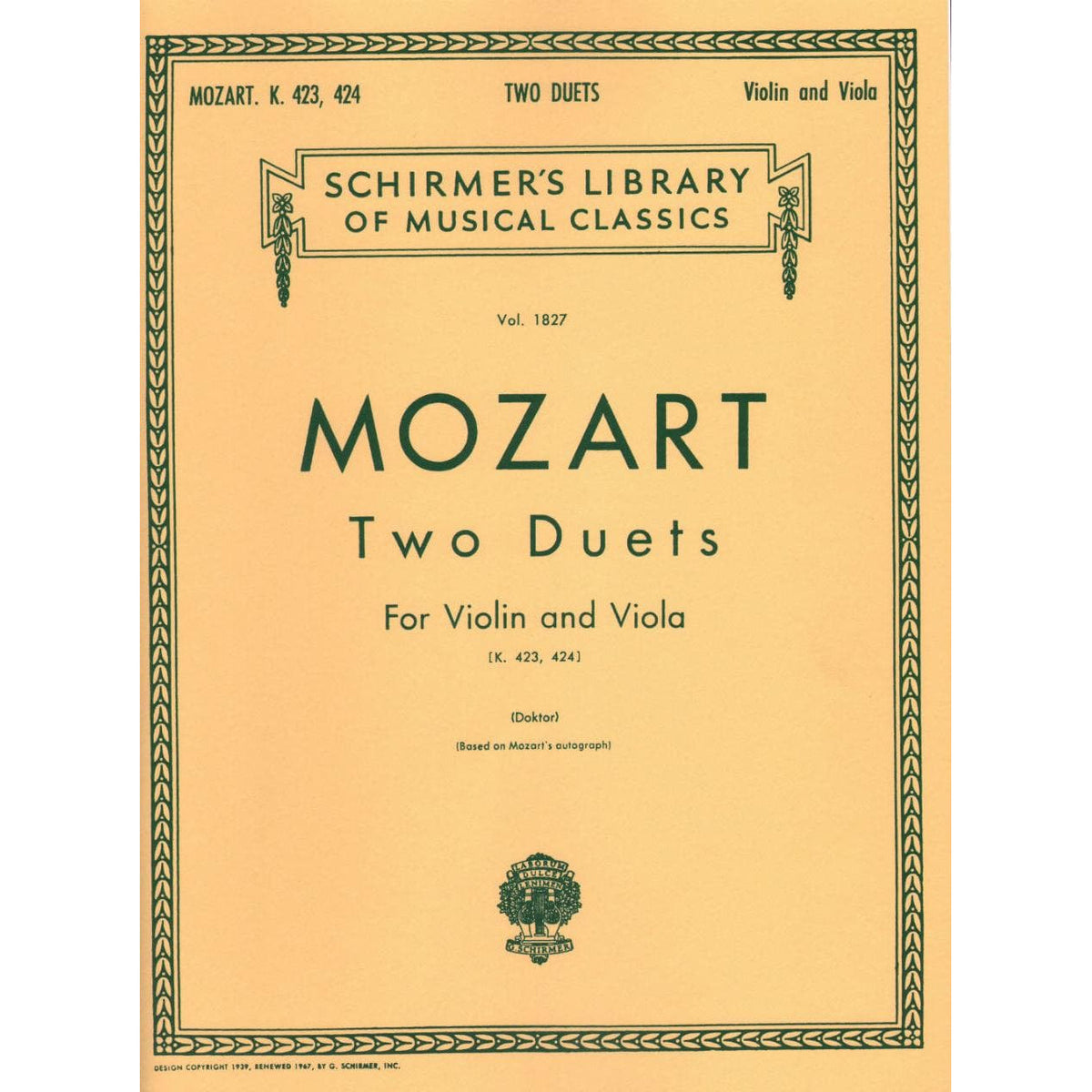 Mozart, WA - Two Duets, K 423 and 424 - Violin and Viola - edited by Paul Doktor - G Schirmer Edition