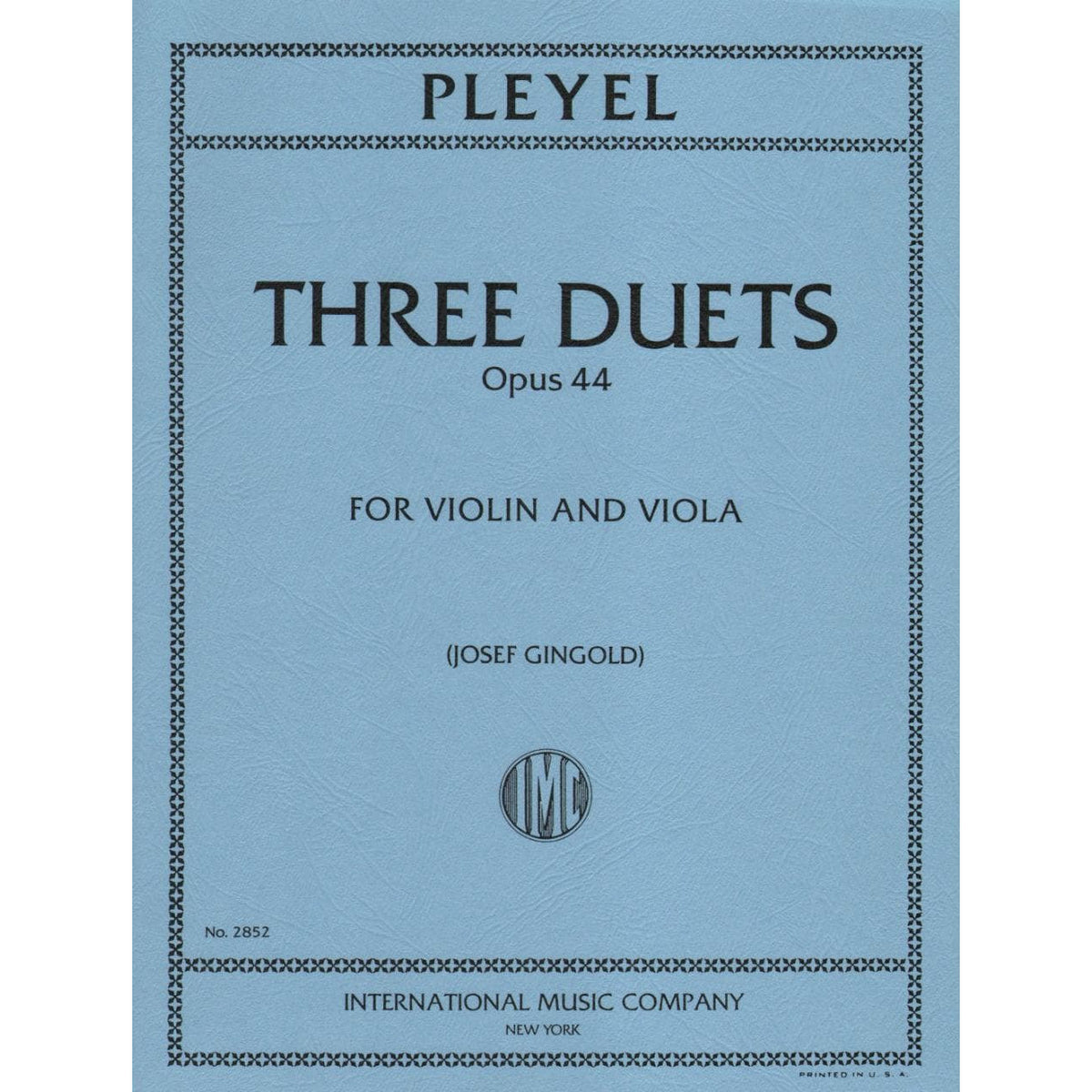 Pleyel, Ignace Joseph - Three Duets, Op 44, B 529-531 - Violin and Viola - edited by Josef Gingold - International Music Company