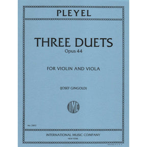 Pleyel, Ignace Joseph - Three Duets, Op 44, B 529-531 - Violin and Viola - edited by Josef Gingold - International Music Company