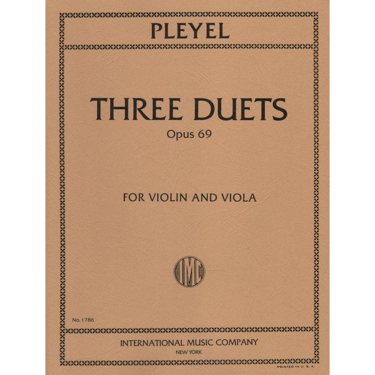 Pleyel, Ignace Joseph - Three Duets  Op 69 B 526-528 For Violin and Viola Published by International Music Company