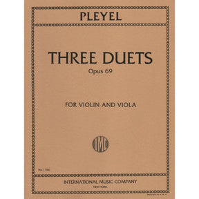 Pleyel, Ignace Joseph - Three Duets  Op 69 B 526-528 For Violin and Viola Published by International Music Company
