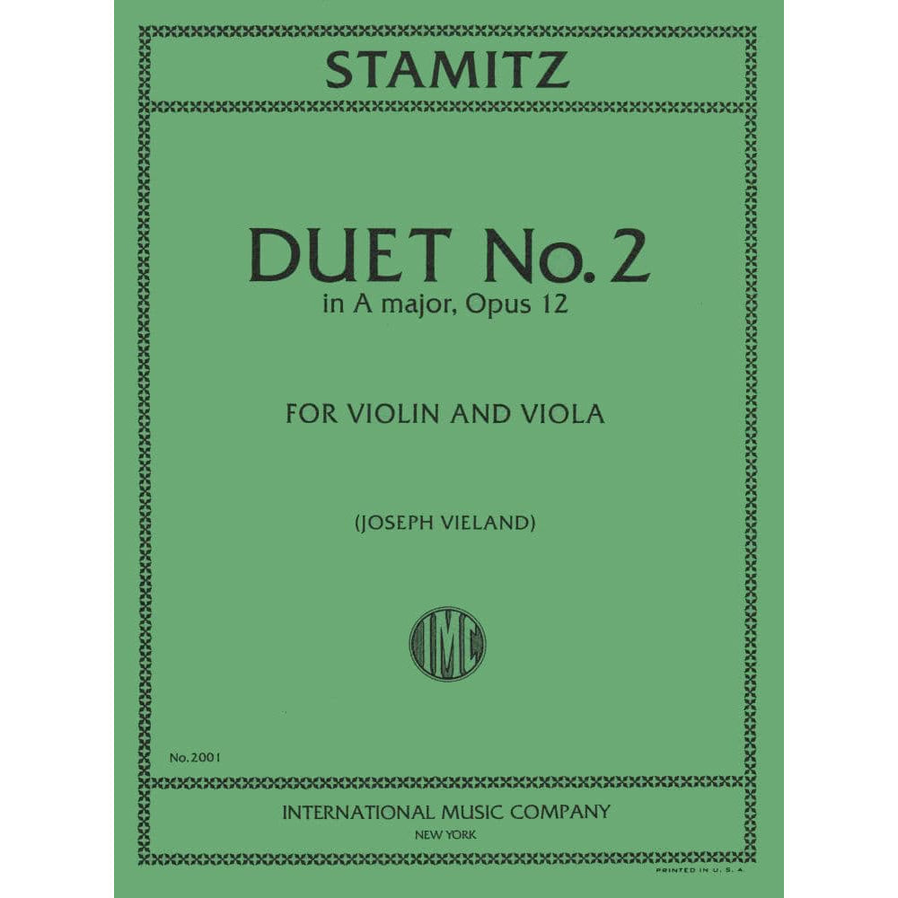 Stamitz-Duet No 2 In A Major, Op 12 For Violin and Viola Edited by Joseph Vieland Published by International Music Company