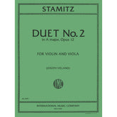 Stamitz-Duet No 2 In A Major, Op 12 For Violin and Viola Edited by Joseph Vieland Published by International Music Company