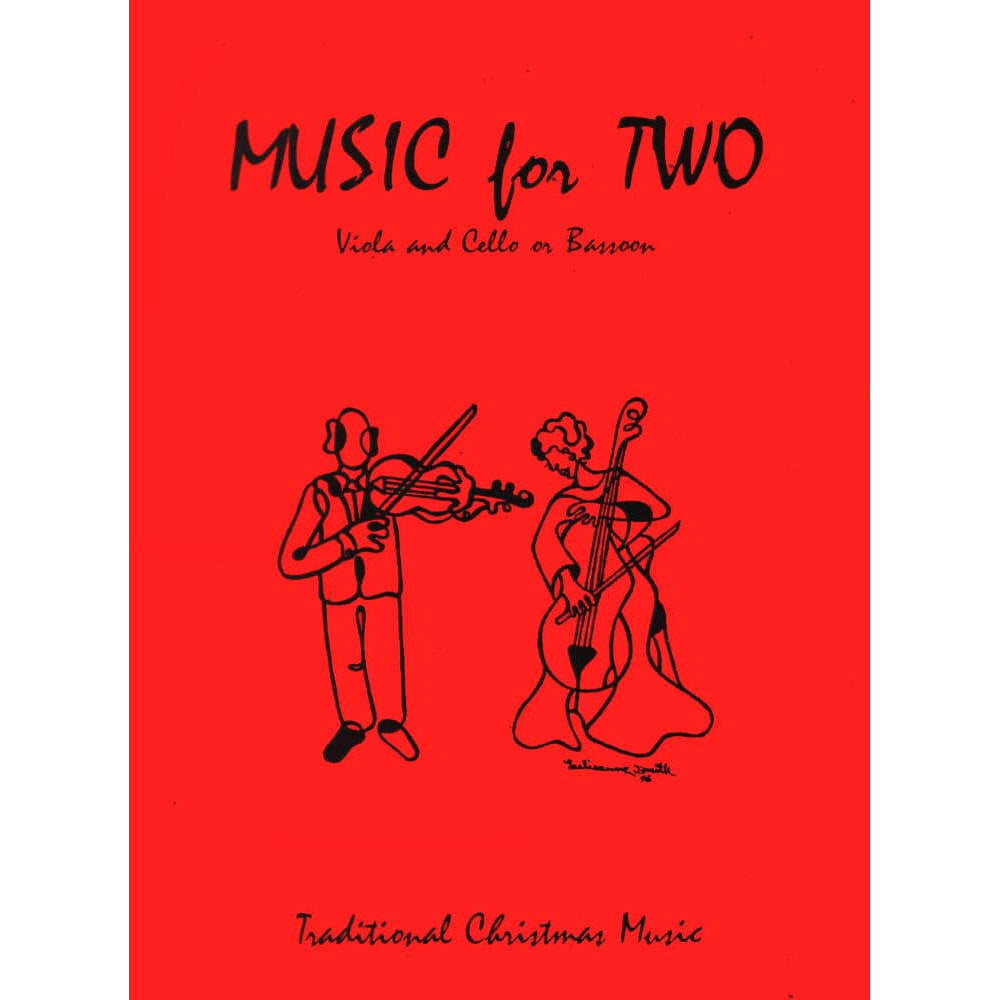 Music for Two, Christmas Duets for Viola and Cello Published by Last Resort Music