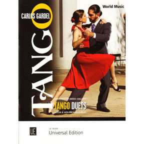Carlos Gardel - Tango Duets - for Violin and Cello (or Viola) - arranged by Diego Collatti - Universal Edition