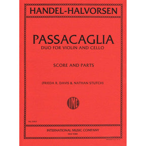 Handel/Halvorsen - Passacaglia - Violin and Cello - Score and Parts - edited by Frieda R Davis and Nathan Stutch - International Edition