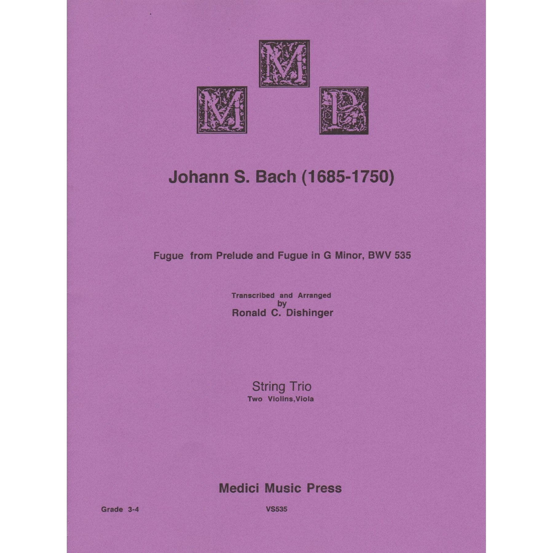 Bach, J.S. - Fugue from Prelude and Fugue (BWV 535) - for Two Violins and Viola - arranged by Dishinger - Medici Music Press