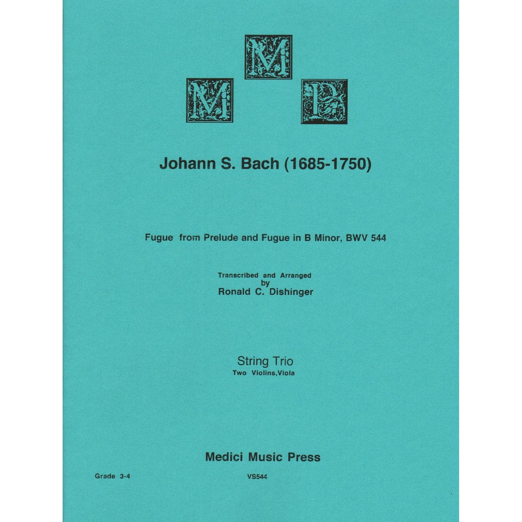 Bach, J.S. - Fugue from Prelude and Fugue in B Minor (BWV 544) - for Two Violins and Viola - arranged by Dishinger - Medici Music Press