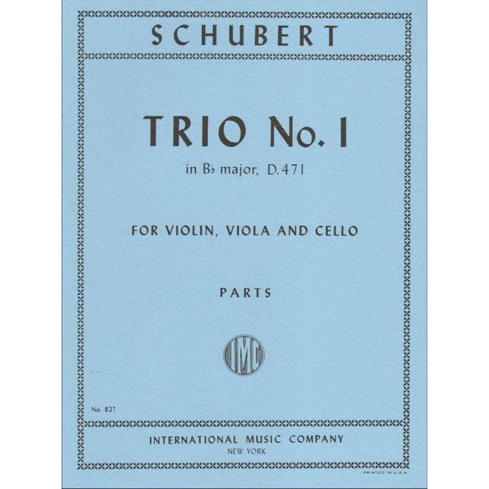 Schubert, Franz - Trio No 1 in B-flat Major, D 471 Published by International Music Company