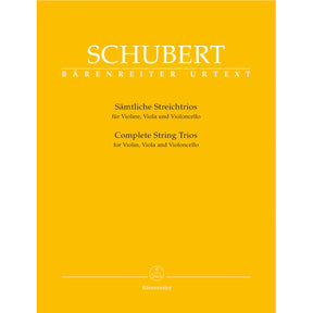 Schubert, Franz - Complete String Trios For Violin, Viola, and Cello Edited by Aberhold URTEXT Published by Barenreiter Verlag