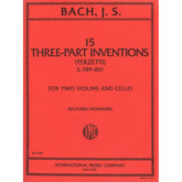 Bach, JS - 15 Three Part Inventions BWV 787801 for Two Violins and Cello - Arranged by Hofmann - International Edition