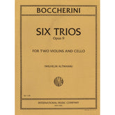 Boccherini, Luigi - 6 Trios Op 9 G 89-94 for Two Violins and Cello - Arranged by Altmann-Lyman - International Edition
