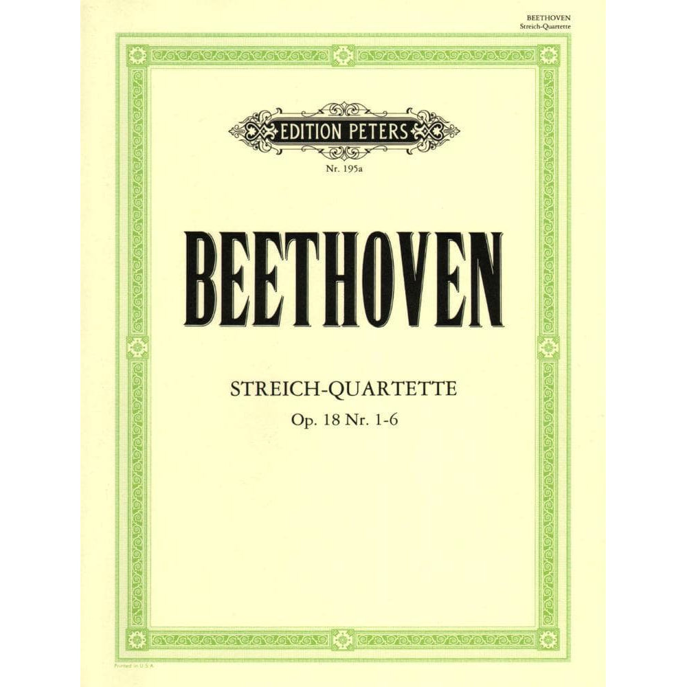 Beethoven, Ludwig - 6 String Quartets Op 18 for Two Violins, Viola and Cello - Arranged by Moser - Peters Edition