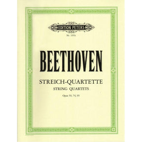 Beethoven, Ludwig - String Quartets Op 59, 74, 95 for Two Violins, Viola and Cello -  Arranged by Moser - Peters Edition
