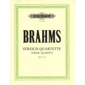 Brahms, Johannes - 3 Quartets Op 51 and 67 for Two Violins, Viola and Cello - Arranged by the  Gewandhaus Quartet - Peters Edition