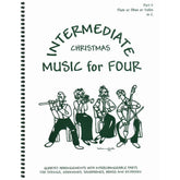 Intermediate Music for Four: Christmas - Part 2 (Violin/Oboe/Flute) - arranged by Daniel Kelley - Last Resort Music