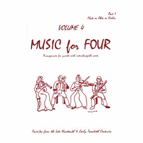 Music for Four, Volume 4 - Part 1 (Violin/Oboe/Flute) - arranged by Daniel Kelley - Last Resort Music