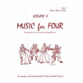 Music for Four, Volume 4 - Part 2 (Violin/Oboe/Flute) - arranged by Daniel Kelley - Last Resort Music