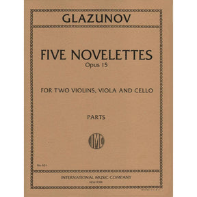 Glazunov, Alexander - Five Novelettes, Op 15 - String Quartet - International Edition