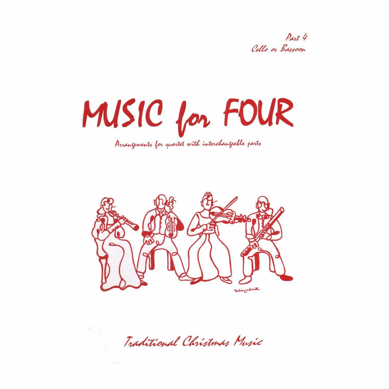 Music for Four: Traditional Christmas Favorites - Part 4 (Cello/Bassoon) - arranged by Daniel Kelley - Last Resort Music
