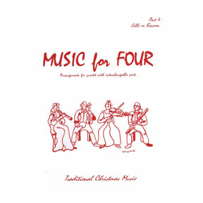 Music for Four: Traditional Christmas Favorites - Part 4 (Cello/Bassoon) - arranged by Daniel Kelley - Last Resort Music