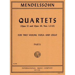 Mendelssohn, Felix - Four Celebrated Quartets, Op 12 and 44 - Two Violins, Viola, and Cello - International Music Co