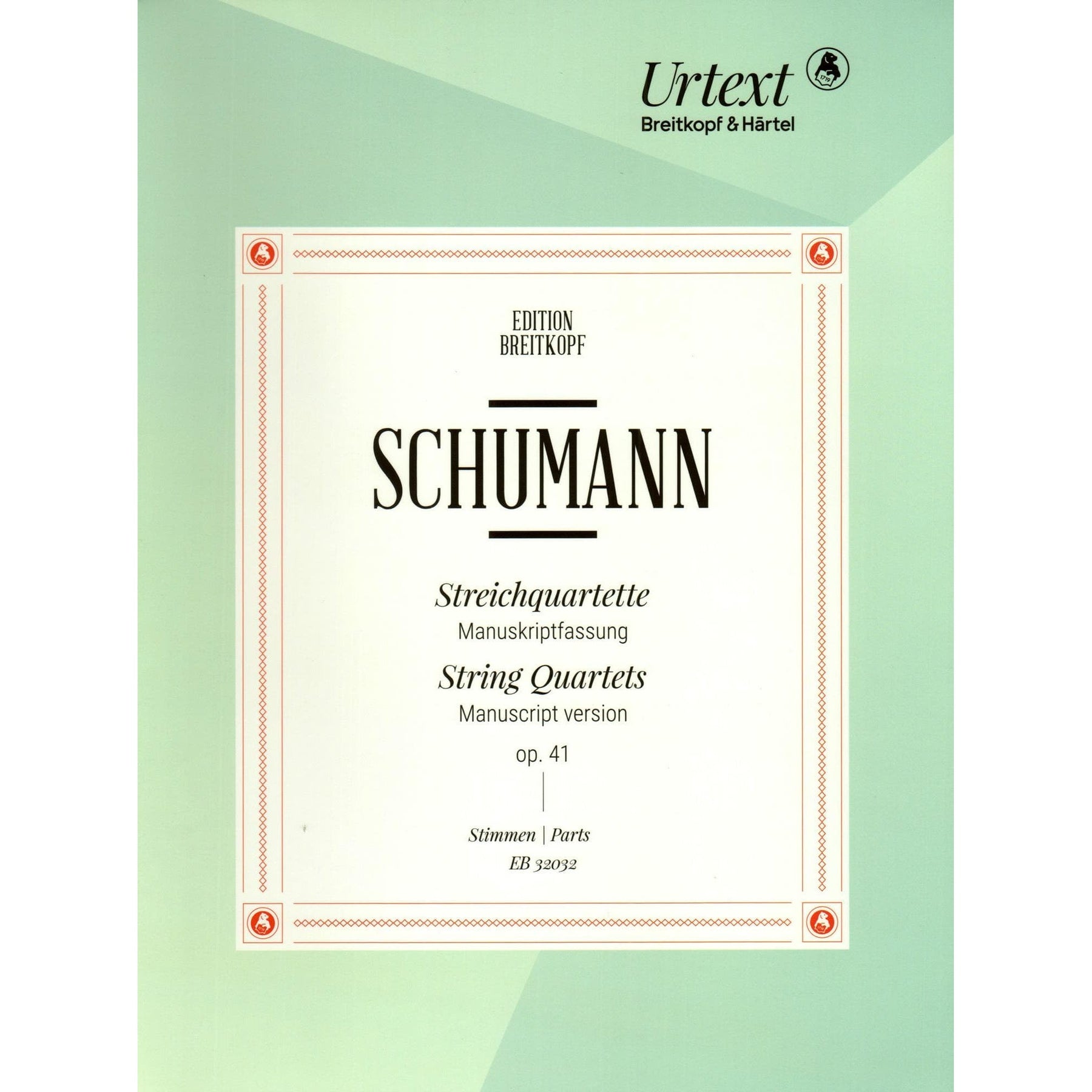 Schumann, Robert - String Quartets, Op 41, Nos 1-3 - Two Violins, Viola, and Cello - edited by Nick Pfefferkorn - Breitkopf & Hartel
