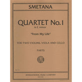 Smetana, Bed?ich - Quartet No 1 in e minor From My Life Published by International Music Company