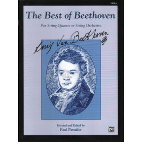 Beethoven, Ludwig - The Best of Beethoven - for String Quartet or String Orchestra - Viola part - edited by Paul Paradise - Belwin-Mills Publishing