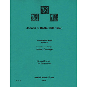 Bach, J.S. - Fantasie in C Major (BWV 570) - transposed to D major - for String Quartet - arranged by Dishinger - Medici Music Press