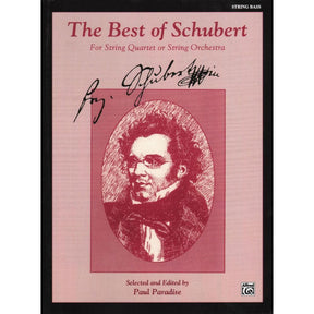 Schubert, Franz - The Best of Schubert - for String Quartet or String Orchestra - Bass part - edited by Paul Paradise - Belwin-Mills Publishing
