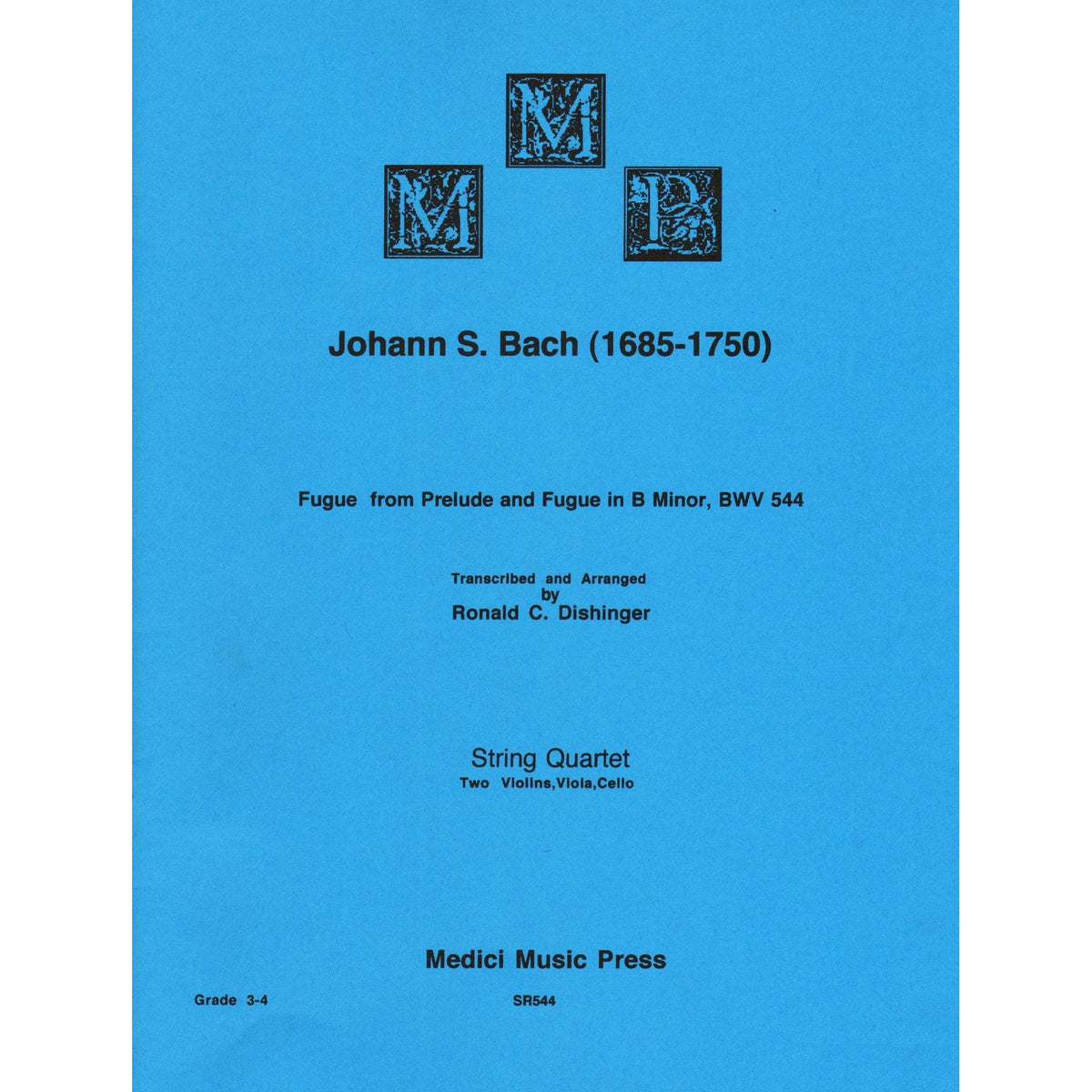 Bach, J.S. - Fugue from Prelude and Fugue in B Minor (BWV 544) - for String Quartet - arranged by Dishinger - Medici Music Press