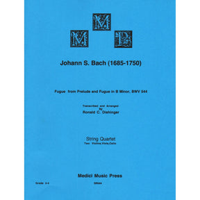 Bach, J.S. - Fugue from Prelude and Fugue in B Minor (BWV 544) - for String Quartet - arranged by Dishinger - Medici Music Press