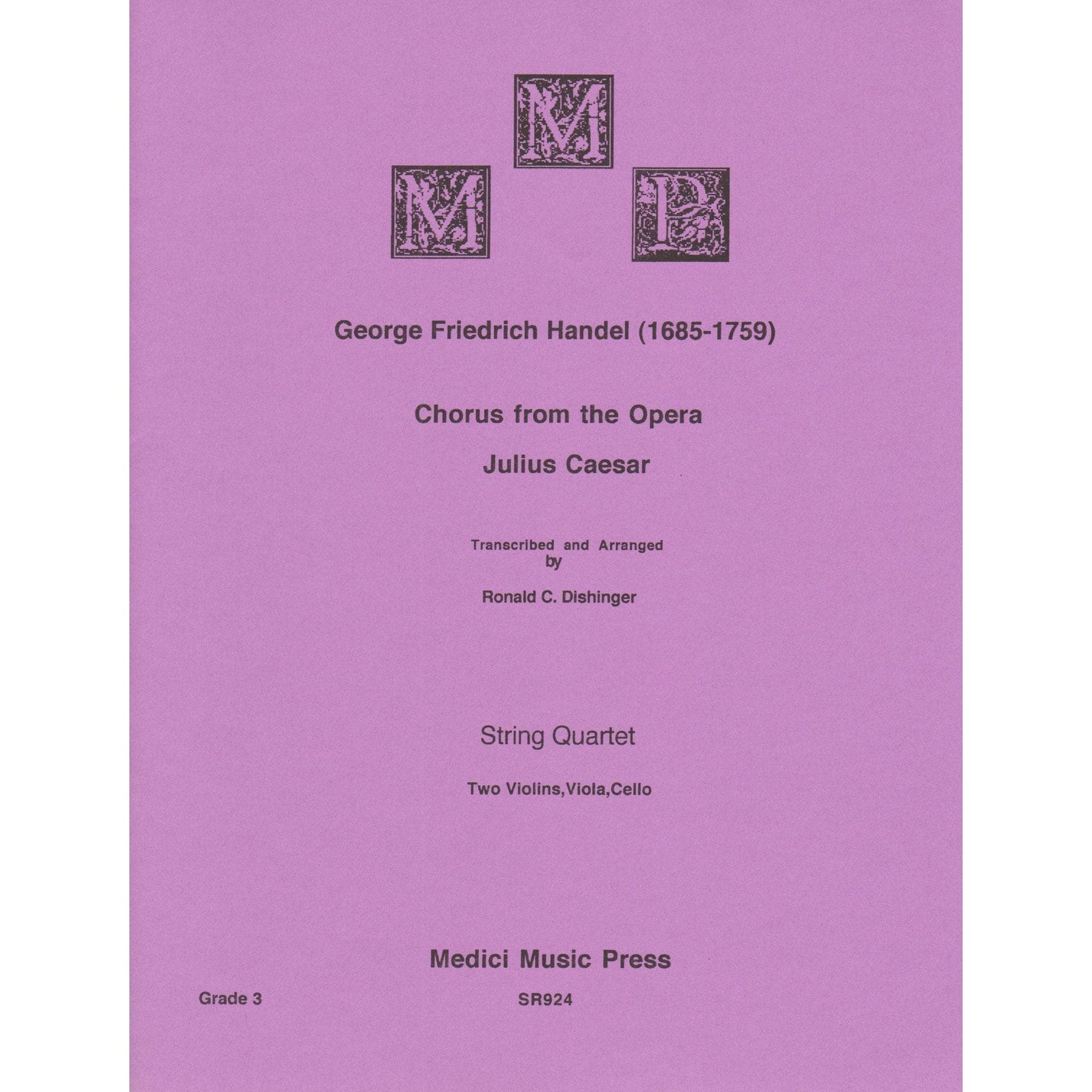 Handel, George Friderich - Chorous from "Julius Caesar" - for String Quartet - arranged by Ronald C. Dishinger - Medici Music Press