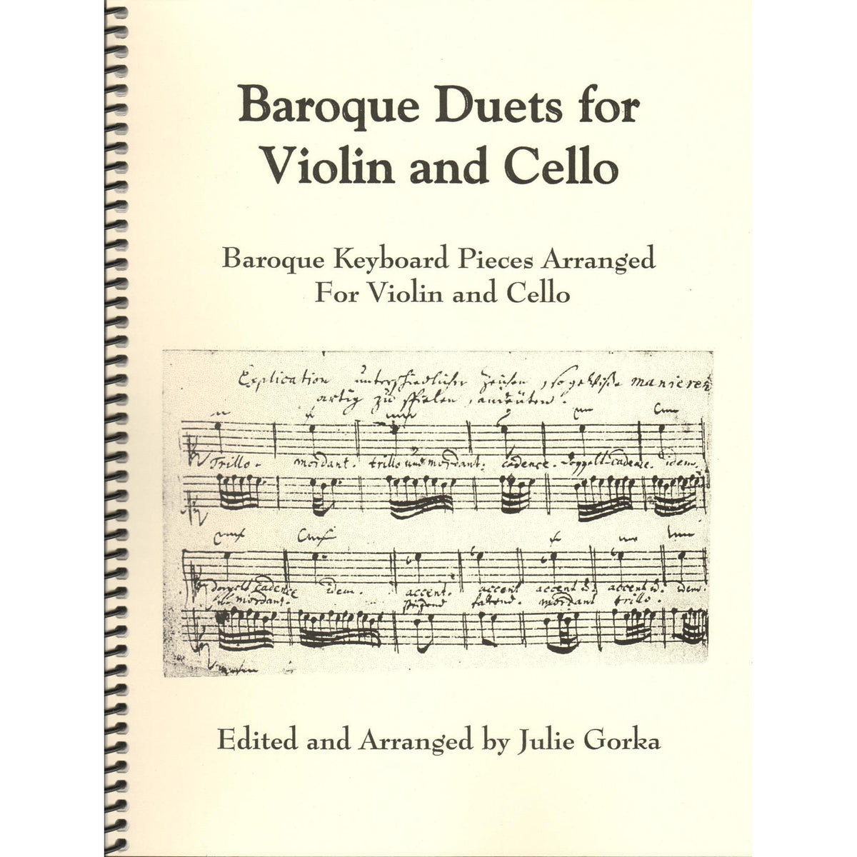Baroque duets for Violin and Cello (from Baroque keyboard pieces) - arranged by Julie Gorka - Julie Gorka Publishing