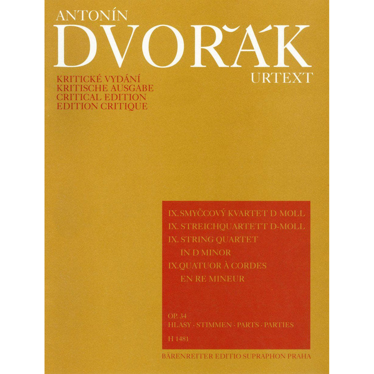 Dvorák, Antonín - Quartet No 9 in d minor, Op 34 - Two Violins, Viola, and Cello - Bärenreiter Verlag URTEXT
