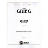 Grieg, Edvard - Quartet No 1 in g minor, Op 27 - Two Violins, Viola, and Cello - Kalmus Edition