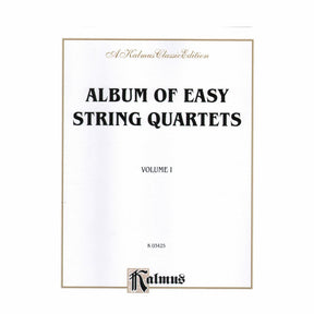 Album of Easy String Quartets Volume 1 - Kalmus Edition