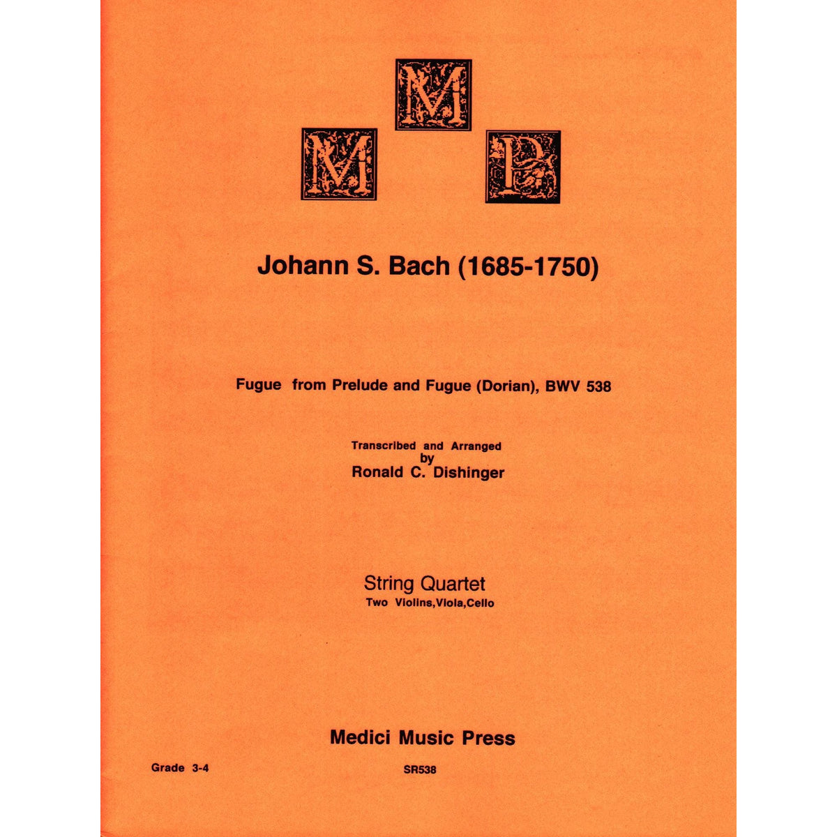 Bach, J.S. - Fugue from Prelude and Fugue (Dorian), BWV 538 - for String Quartet - arranged by Dishinger - Medici Music Press