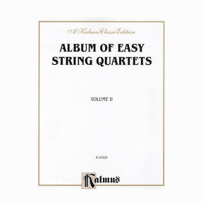 Album of Easy String Quartets Volume 2 - Kalmus Edition