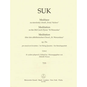 Suk, Josef - Meditation, Opus 35a - for String Quartet - edited by Zdenek Nouza - Barenreiter URTEXT
